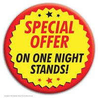 Special Offer On One Night Stands Badge