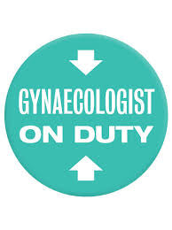 Gynaecologist On Duty Badge