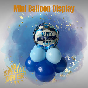 Mini Fathers Day Balloon Display