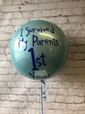 I Survived My Parents First Year Orbz Foil Balloon