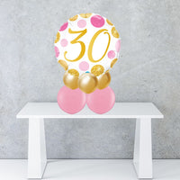 Age 30 Pink & Gold Dots Foil Balloon Centrepiece