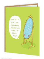 You're So Vain Funny Birthday Card