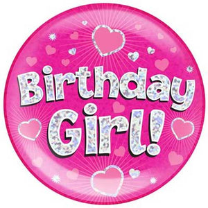 Giant Birthday Girl Holographic Party Badge