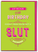 Birthday Slut Greetings Card