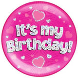 Giant It's My Birthday Pink Holographic Party Badge